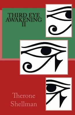 Third Eye Awakening II by Shellman, Therone
