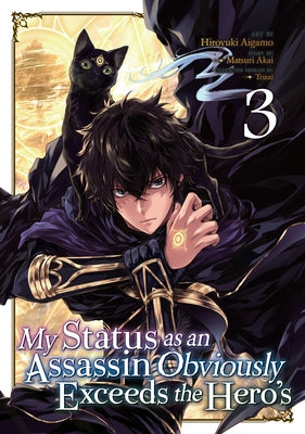My Status as an Assassin Obviously Exceeds the Hero's (Manga) Vol. 3 by Akai, Matsuri
