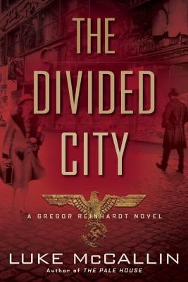 The Divided City by McCallin, Luke