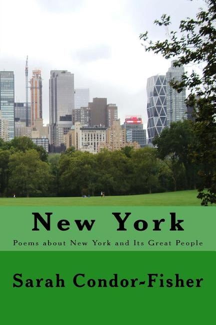New York: The City of Dreams by Condor, Sarah Patricia