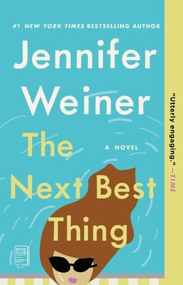 The Next Best Thing by Weiner, Jennifer