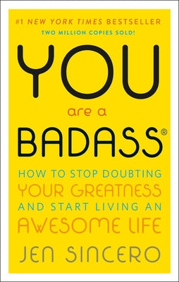 You Are a Badass by Sincero, Jen