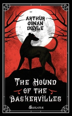 The Hound of the Baskervilles by Doyle, Arthur Conan