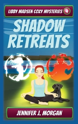 Shadow Retreats by Morgan, Jennifer J.