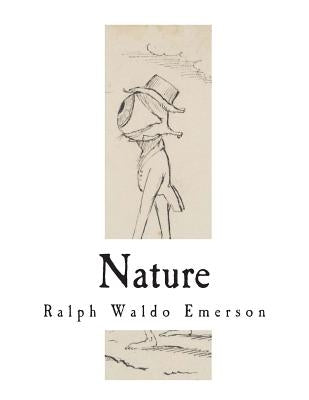 Nature by Emerson, Ralph Waldo