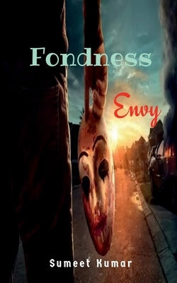 Fondness Envy by Kumar, Sumeet