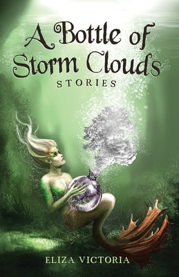 A Bottle of Storm Clouds by Victoria, Eliza A.