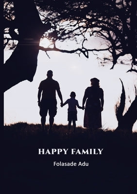 Happy Family by Adu, Folasade