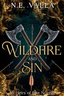 Wildfire and Sin by Valla, N. E.