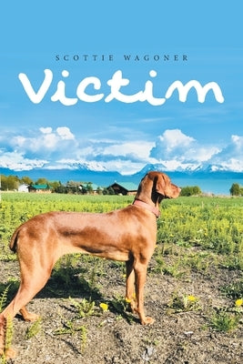 Victim by Wagoner, Scottie