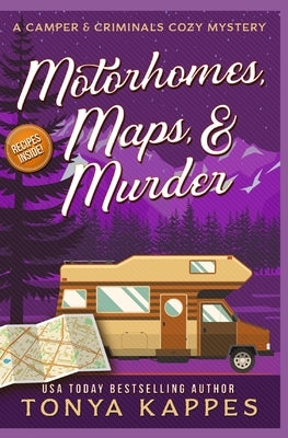Motorhomes, Maps, & Murder by Kappes, Tonya