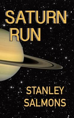 Saturn Run by Salmons, Stanley