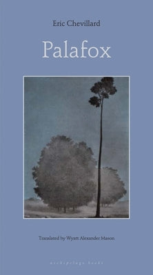 Palafox by Chevillard, Eric