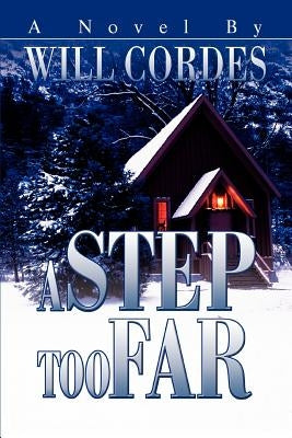A Step Too Far by Cordes, Will