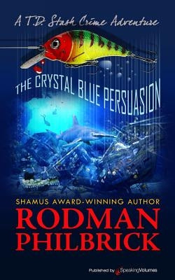 The Crystal Blue Persuasion by Philbrick, Rodman