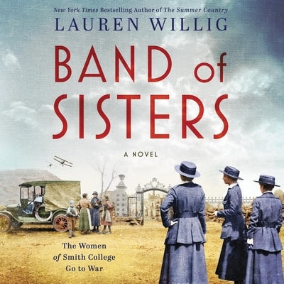 Band of Sisters by Willig, Lauren
