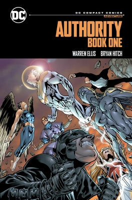 The Authority Book One: DC Compact Comics Edition by Ellis, Warren
