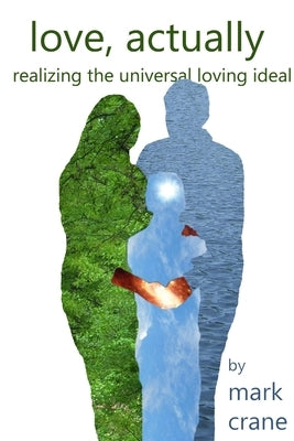 Love, Actually by Crane, Mark