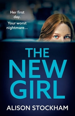 The New Girl by Stockham, Alison