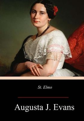 St. Elmo by Evans, Augusta J.