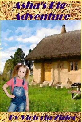 Asha's Big Adventure by Zigler, Victoria