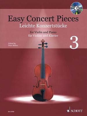 Easy Concert Pieces - Volume 3: 16 Famous Pieces from 4 Centuries Violin and Piano by Hal Leonard Corp