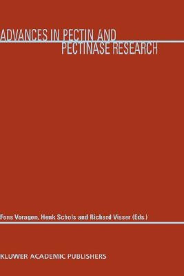 Advances in Pectin and Pectinase Research by Voragen, Fons