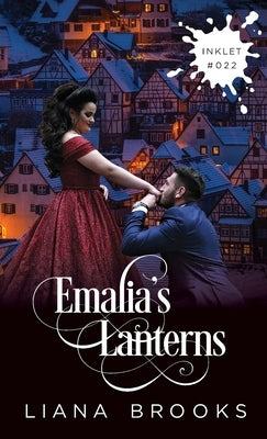 Emalia's Lanterns by Brooks, Liana