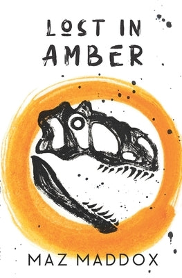 Lost in Amber: Relic #4 by Max, Raven
