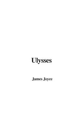 Ulysses by Joyce, James