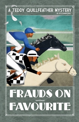 Frauds On Favourite by Fitzsimmons, Pj