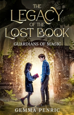 The Legacy of the Lost Book: Guardians of Magic by Penric, Gemma
