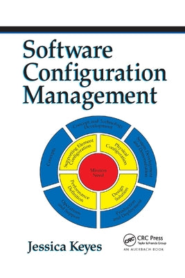 Software Configuration Management by Keyes, Jessica
