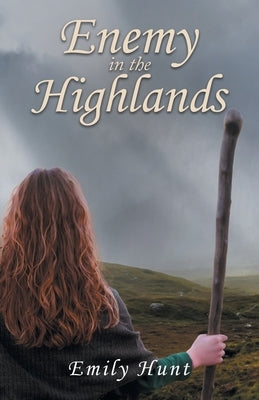 Enemy in the Highlands by Hunt, Emily