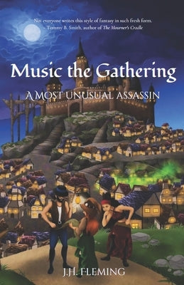 Music the Gathering: A Most Unusual Assassin by Fleming, J. H.