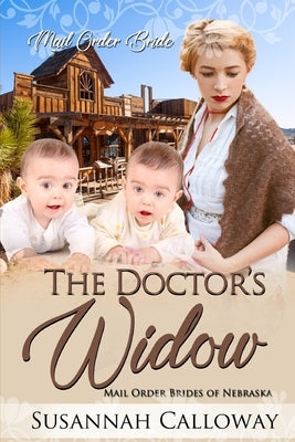 The Doctor's Widow by Calloway, Susannah