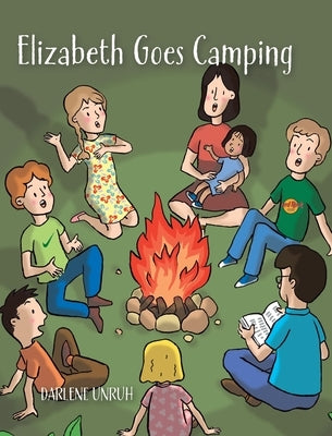 Elizabeth Goes Camping by Unruh, Darlene