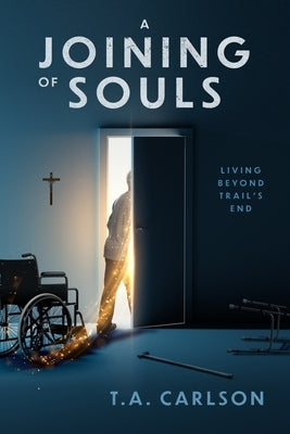 A Joining of Souls by Waitz, Michael