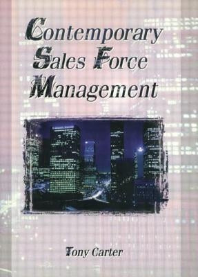 Contemporary Sales Force Management by Winston, William