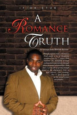 A Romance Truth by Etuk, Ifiok