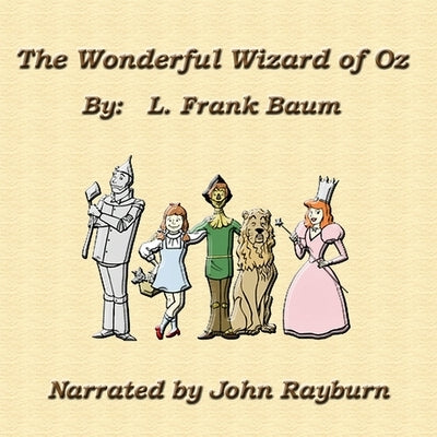 The Wonderful Wizard of Oz by Baum, L. Frank