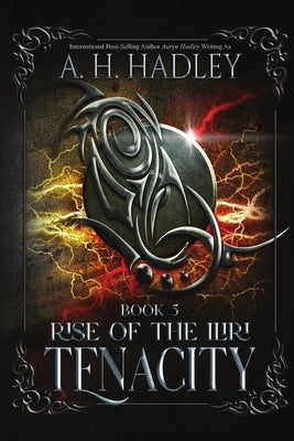 Tenacity by Hadley, A. H.
