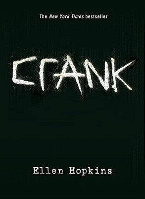 Crank by Hopkins, Ellen
