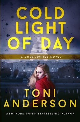 Cold Light of Day by Anderson, Toni