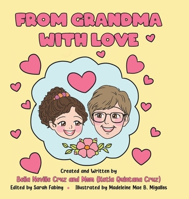 From Grandma with Love by Neville Cruz, Bella