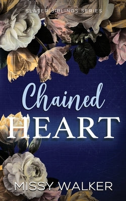 Chained Heart by Walker, Missy `.