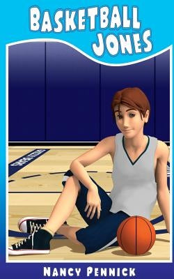 Basketball Jones by Pennick, Nancy