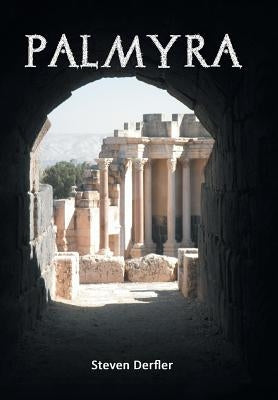 Palmyra by Derfler, Steven