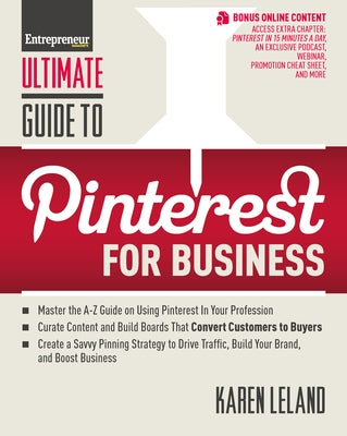 Ultimate Guide to Pinterest for Business by Leland, Karen