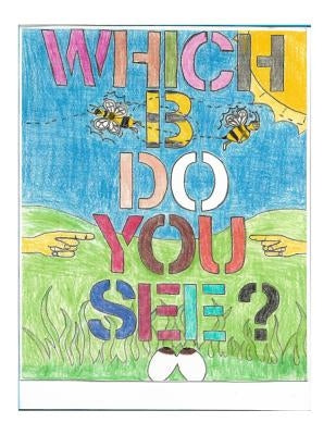 Which B Do You See? by , Xel
